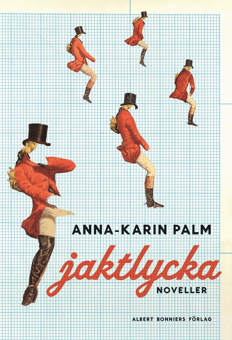 Anna-Karin Palm - Jaktlycka, E-bok