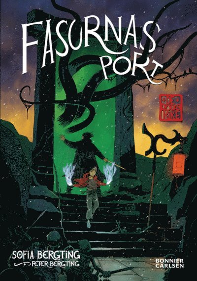 Sofia Bergting - Fasornas port, E-bok