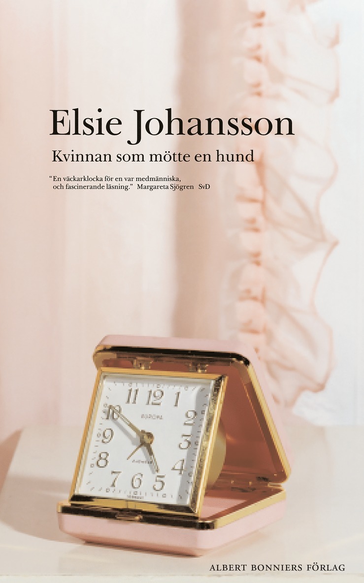 Elsie Johansson - Kvinnan som mötte en hund, E-bok
