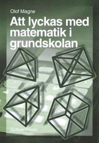 e-Bok Att lyckas med matematik i grundskolan