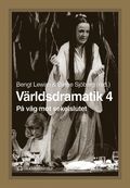 Vrldsdramatik 4 - P vg mot sekelslutet