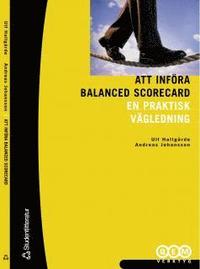 e-Bok Att införa Balanced Scorecard   En praktisk vägledning