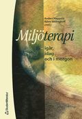 Miljterapi - - igr, idag och imorgon