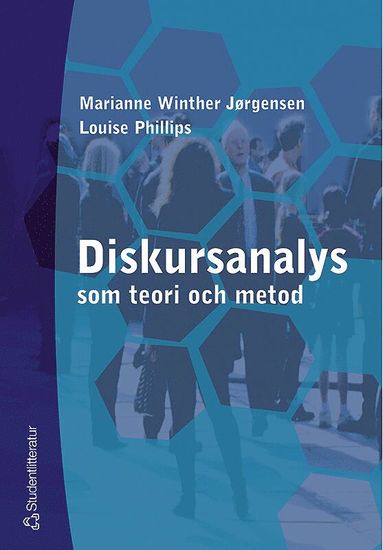 Marianne Winther Jörgensen, Louise Phillips Diskursanalys som teori och metod