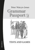 Grammar Passport 2 Tests and Games - Lärarmaterial