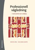 Professionell vgledning - - med samtal som redskap