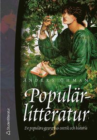 Populrlitteratur - De populra genrernas estetik och historia