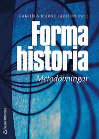 Forma historia - Metodövningar