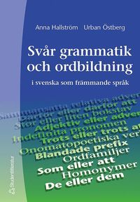 Svr grammatik och ordbildning - i svenska som frmmande sprk