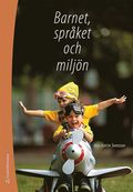 Barnet, sprket och miljn : frn ord till mening