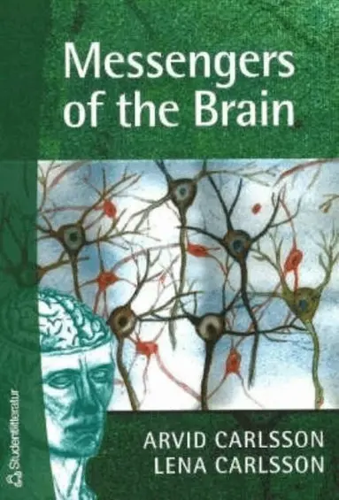 Arvid Carlsson, Lena Carlsson - Messengers of the Brain, Häftad
