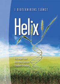Helix : i bioteknikens tjnst