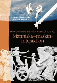 e-Bok En kognitionsvetenskaplig introduktion till Människa maskin <br />                        E bok