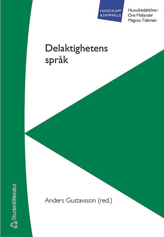 Delaktighetens språk, Häftad