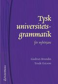 Tysk universitetsgrammatik f�r nyb�rjare