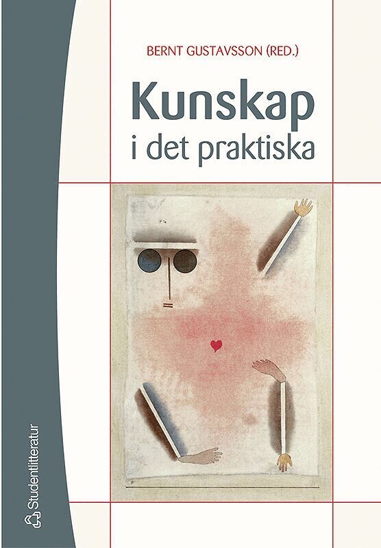 Kunskap i det praktiska, Häftad