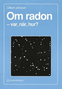 e-Bok Om radon   Var, när, hur? <br />                        E bok