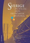 Sverige - en social och ekonomisk historia