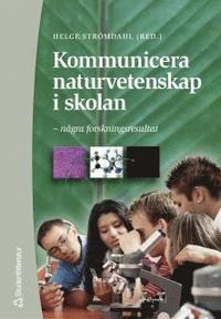 e-Bok Kommunicera naturvetenskap i skolan     några forskningsresultat