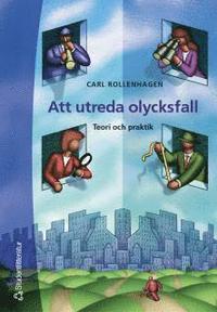 e-Bok Att utreda olycksfall   Teori och praktik