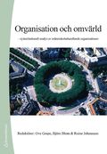 Organisation och omvärld : nyinstitutionell analys av människobehandlande organisationer