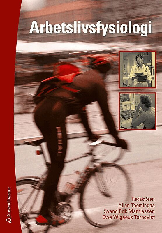 Arbetslivsfysiologi, Häftad