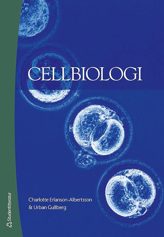Charlotte Erlansson-Albertsson, Urban Gullberg - Cellbiologi, Häftad