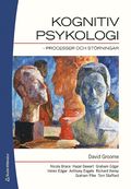 Kognitiv psykologi : processer och störning