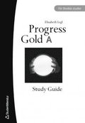 Progress Gold A Study Guide