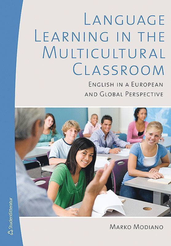 Marko Modiano - Language Learning in the Multicultural Classroom, Häftad