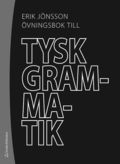 Tysk grammatik : �vningsbok