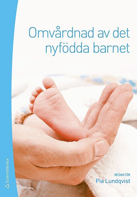 Omvårdnad av det nyfödda barnet, Häftad