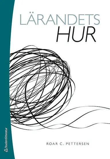 Roar C. Pettersen - Lärandets hur, Häftad