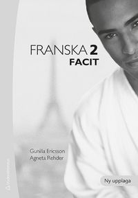 Franska 2 : facit