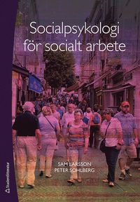 Socialpsykologi f�r socialt arbete
