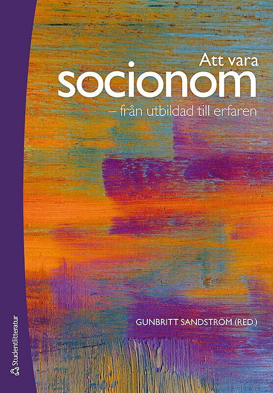 Att vara socionom : från utbildad till erfaren, Häftad
