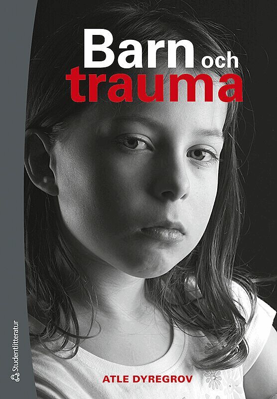 Atle Dyregrov - Barn och trauma, Häftad