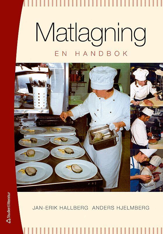 Jan-Erik Hallberg, Anders Hjelmberg - Matlagning : en handbok, Inbunden