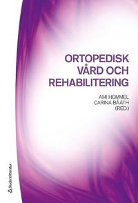 Ortopedisk vård och rehabilitering