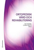 Ortopedisk v�rd och rehabilitering