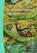 Hispanoamérica desde la alteridad