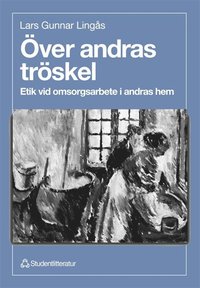 Ladda ner Över andras tröskel Etik vid omsorgsarbete i andras hem E bok
e Bok PDF
