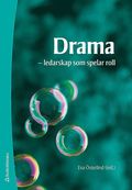 Drama : ledarskap som spelar roll