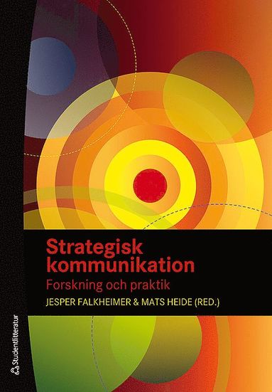 Strategisk kommunikation – Forskning och praktik