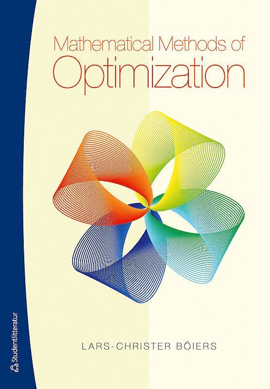 Lars-Christer Böiers - Mathematical methods of optimization, Häftad