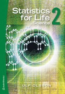 Ulf Olsson - Statistics for Life Science 2, Häftad