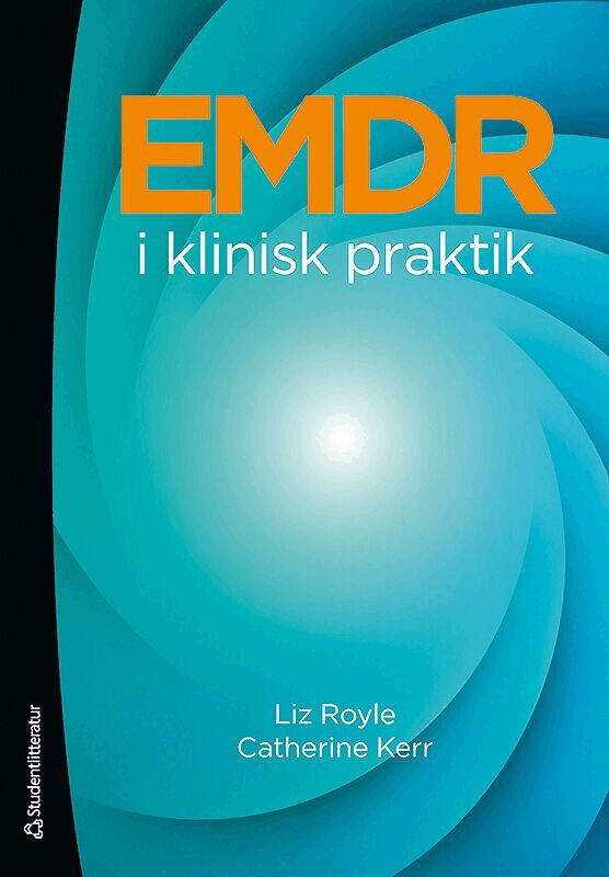 Liz Royle, Catherine Kerr - EMDR i klinisk praktik, Häftad