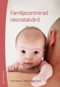 Familjecentrerad neonatalvrd