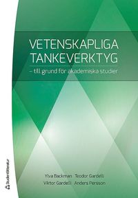Vetenskapliga tankeverktyg : till grund fr akademiska studier