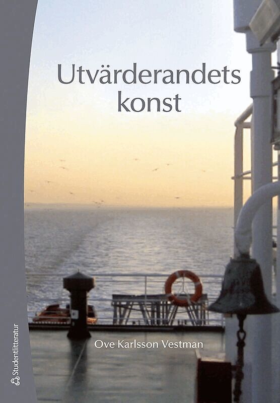 Ove Karlsson Vestman - Utvärderandets konst : att granska FoU-miljöer inom välfärd, Häftad